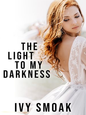 cover image of The Light to My Darkness